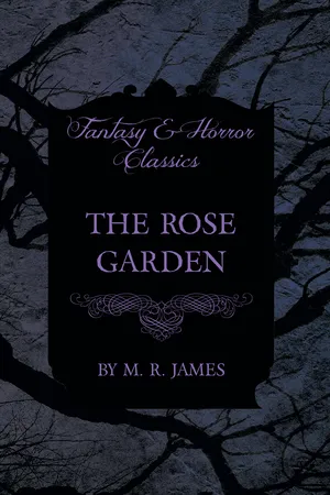The Rose Garden (Fantasy and Horror Classics)