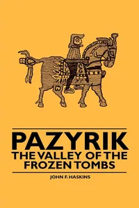 Pazyrik - The Valley of the Frozen Tombs_cover