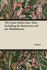 The Great Indian Epic Tales - Including the Ramayana and the Mahabharata_cover