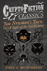 Jim Newmanâ€™s Yarn: Or, A Sight of the Sea Serpent_cover