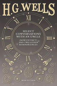 Select Conversations with an Uncle and Two Other Reminiscences_cover