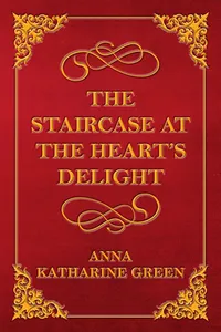 The Staircase at the Heart's Delight_cover