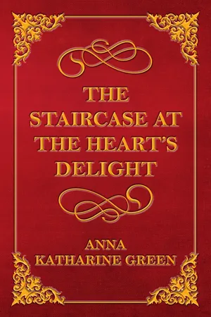 The Staircase at the Heart's Delight