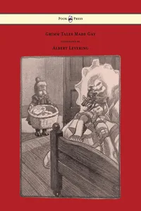 Grimm Tales Made Gay - With Gay Pictures by Albert Levering_cover