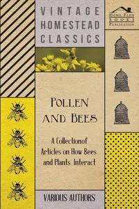 Pollen and Bees - A Collection of Articles on How Bees and Plants Interact_cover