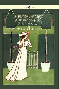 Floral Fantasy - In an Old English Garden - Illustrated by Walter Crane_cover