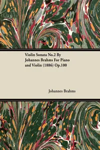 Violin Sonata No.2 By Johannes Brahms For Piano and Violin Op.100_cover