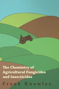 The Chemistry of Agricultural Fungicides and Insecticides_cover