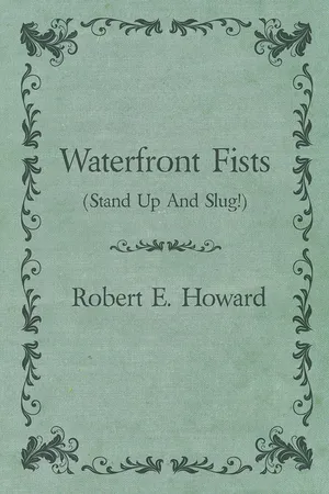 Waterfront Fists (Stand Up And Slug!)