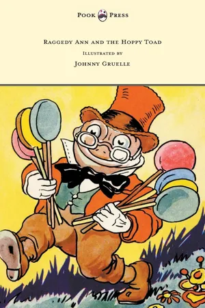 Raggedy Ann and the Hoppy Toad - Illustrated by Johnny Gruelle