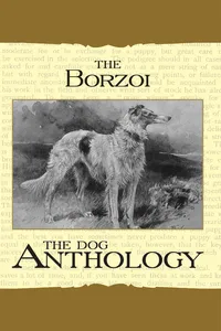 Borzoi: The Russian Wolfhound - A Dog Anthology_cover