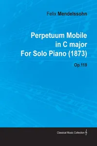 Perpetuum Mobile in C Major by Felix Mendelssohn for Solo Piano Op.119_cover