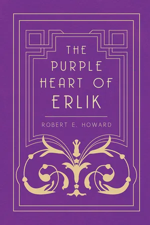 The Purple Heart of Erlik