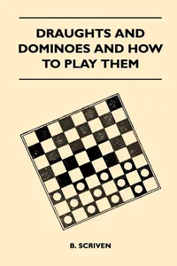 Draughts and Dominoes and How to Play Them_cover