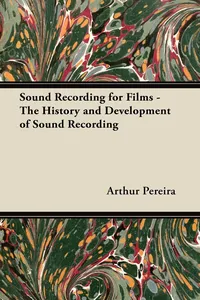 Sound Recording for Films - The History and Development of Sound Recording_cover