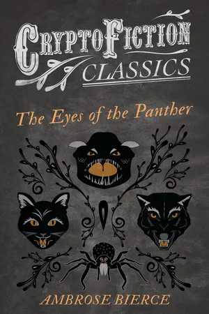 The Eyes of the Panther (Cryptofiction Classics - Weird Tales of Strange Creatures)