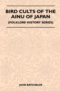 Bird Cults Of The Ainu Of Japan_cover