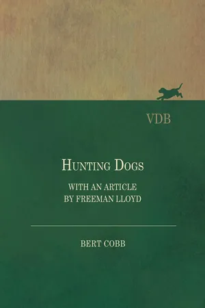 Hunting Dogs - With an Article by Freeman Lloyd