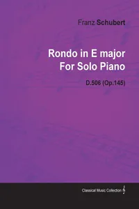 Rondo in E Major by Franz Schubert for Solo Piano D.506_cover
