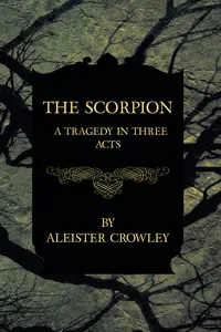 The Scorpion - A Tragedy In Three Acts_cover