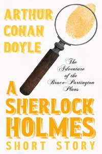 The Adventure of the Bruce-Partington Plans - A Sherlock Holmes Short Story_cover