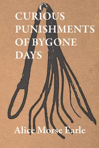 Curious Punishments of Bygone Days_cover