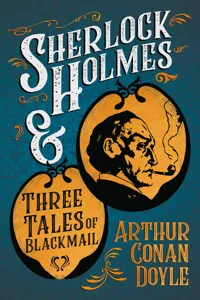 Sherlock Holmes and Three Tales of Blackmail_cover