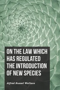 On the Law Which Has Regulated the Introduction of New Species_cover
