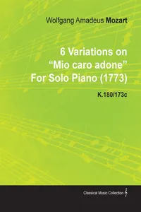 6 Variations on Mio Caro Adone by Wolfgang Amadeus Mozart for Solo Piano K.180/173c_cover