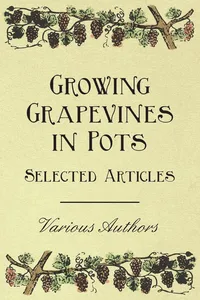 Growing Grapevines in Pots - Selected Articles_cover