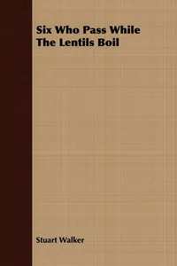 Six Who Pass While The Lentils Boil_cover