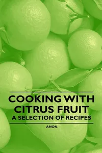 Cooking with Citrus Fruit - A Selection of Recipes_cover