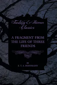 A Fragment from the Life of Three Friends_cover