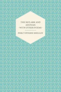 The Skylark and Adonais - With Other Poems_cover