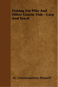 Fishing for Pike and Other Coarse Fish - Carp and Tench_cover