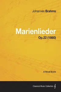 Marienlieder - A Vocal Score Op.22_cover