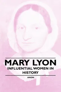 Mary Lyon - Influential Women in History_cover