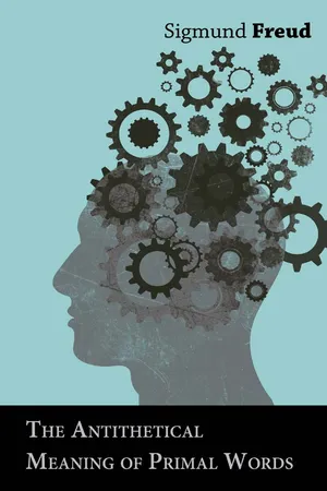 The Antithetical Meaning of Primal Words