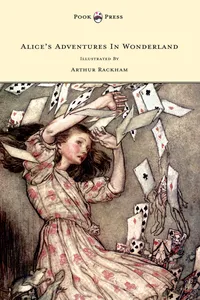 Alice's Adventures In Wonderland - Illustrated By Arthur Rackham_cover