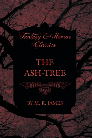 The Ash-Tree (Fantasy and Horror Classics)