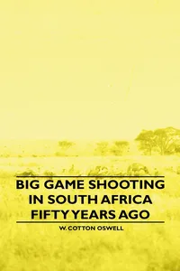 Big Game Shooting in South Africa Fifty Years Ago_cover