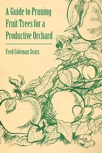 A Guide to Pruning Fruit Trees for a Productive Orchard_cover
