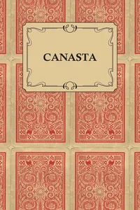Canasta - A Quick Way to Learn This Popular New Game With Instructions For Skillful Play_cover