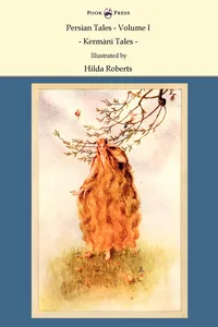 Persian Tales - Volume I - Kermani Tales - Illustrated by Hilda Roberts_cover