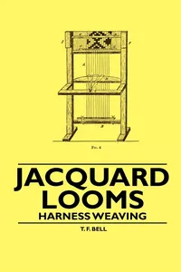 Jacquard Looms - Harness Weaving_cover