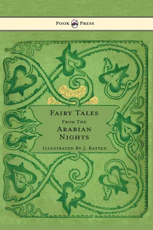 Fairy Tales From The Arabian Nights - Illustrated by John D. Batten