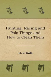 Hunting, Racing and Polo Things and How to Clean Them_cover