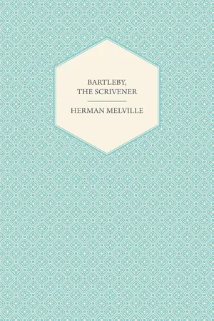 Bartleby, the Scrivener
