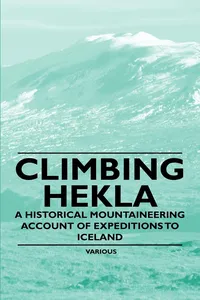 Climbing Hekla - A Historical Mountaineering Account of Expeditions to Iceland_cover
