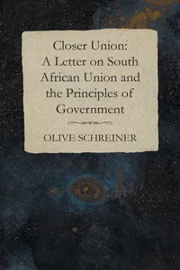 Closer Union: A Letter on South African Union and the Principles of Government_cover